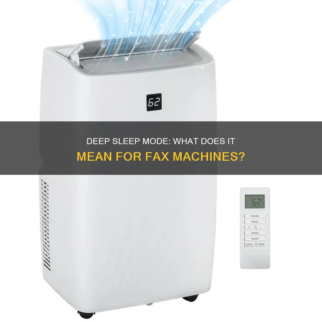 what does deep sleep mean on fax machine
