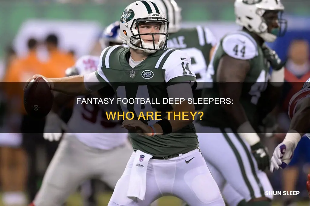 what does deep sleeper mean in fantasy football