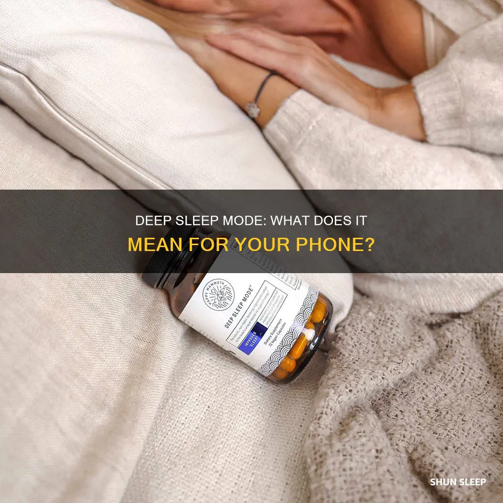what does deep sleeping mean on my phone