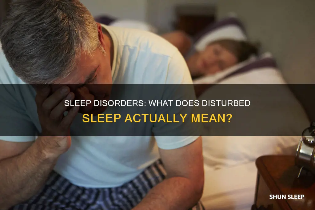 what does disturbed sleep mean