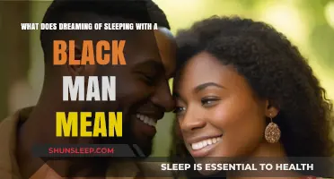 Dreaming of Sleeping with a Black Man: What Does It Mean?