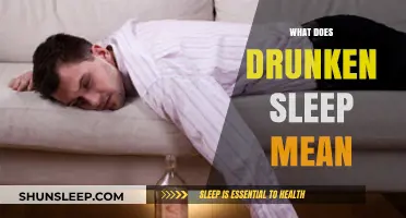 Drunken Sleep: What Does It Mean?