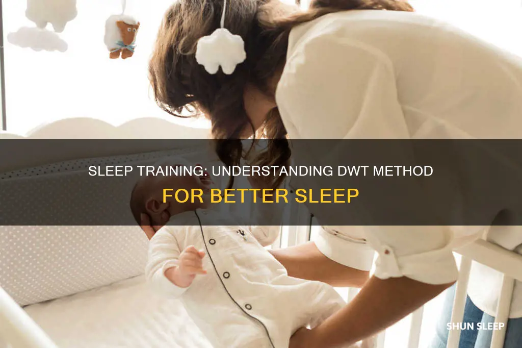 what does dwt mean in sleep training