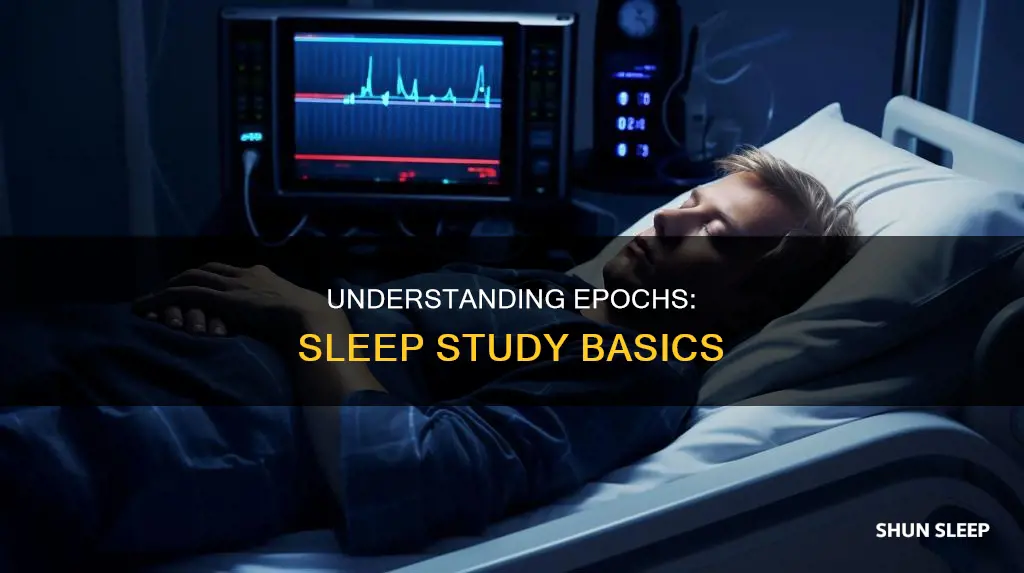 what does epoch mean in sleep study