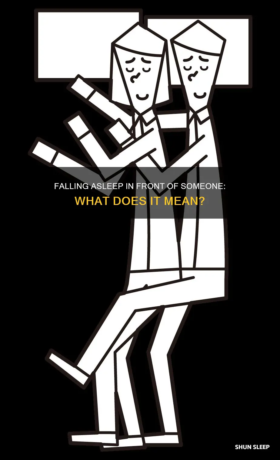 what does falling sleeping in front of someone mean
