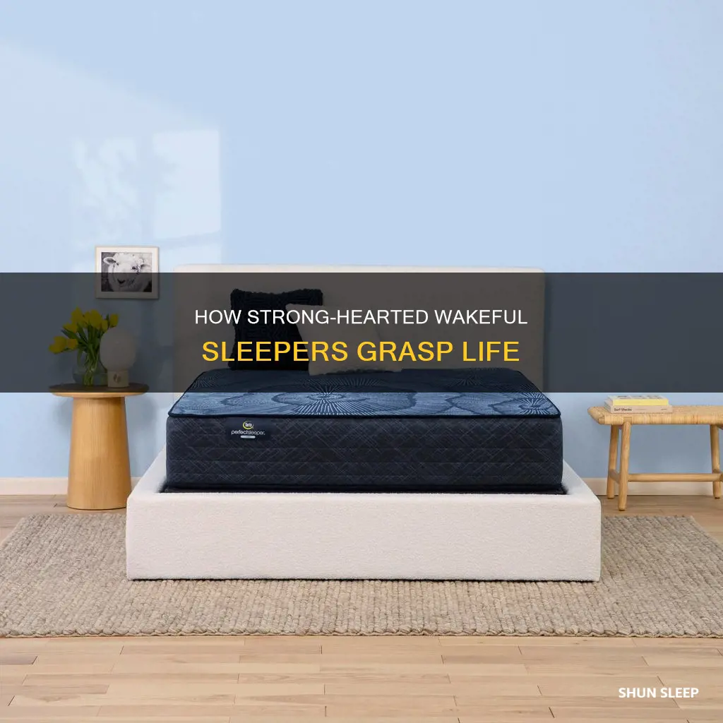 what does grasped at a strong hearted wakeful sleeper mean