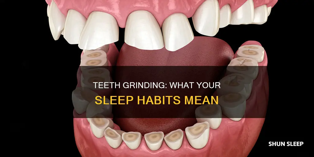 what does grinding your teeth in your sleep mean