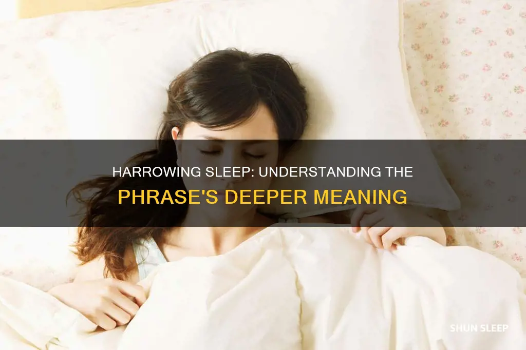 what does harrow my sleep mean