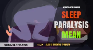 Sleep Paralysis: What Does It Mean?