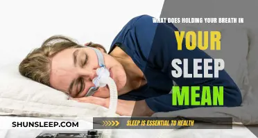 Breath-Holding During Sleep: What Does It Mean?