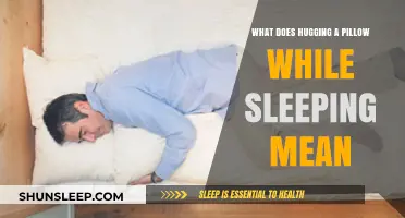 Why Do People Hug Pillows While Sleeping?