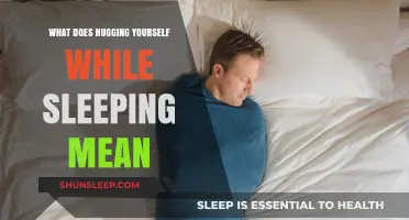 Self-Hugging Sleep: What Does It Mean?