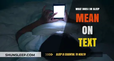 What Does 'I M Sleep' Text Slang Mean?