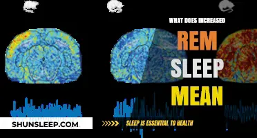 REM Sleep: What Does More Mean?
