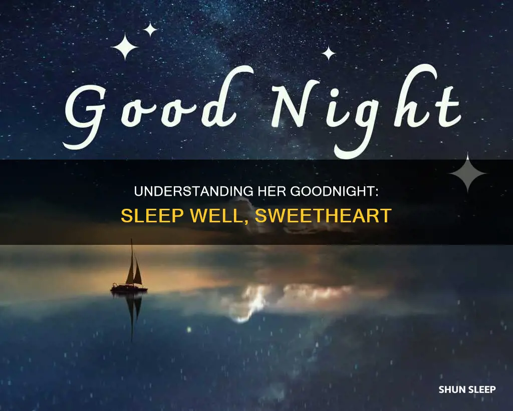 what does it mean if a girl says sleep well