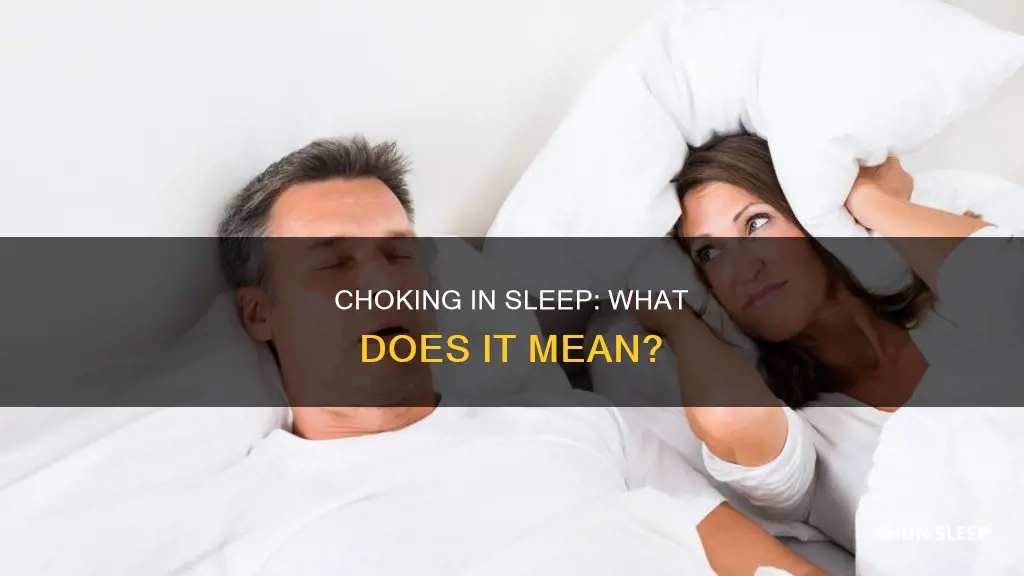 what does it mean if i choke in my sleep