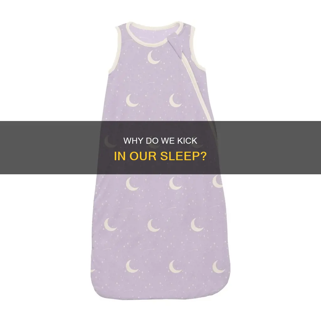 what does it mean if you kick in your sleep