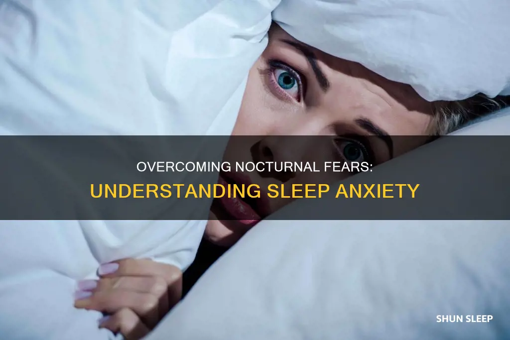 what does it mean if your scared to sleep