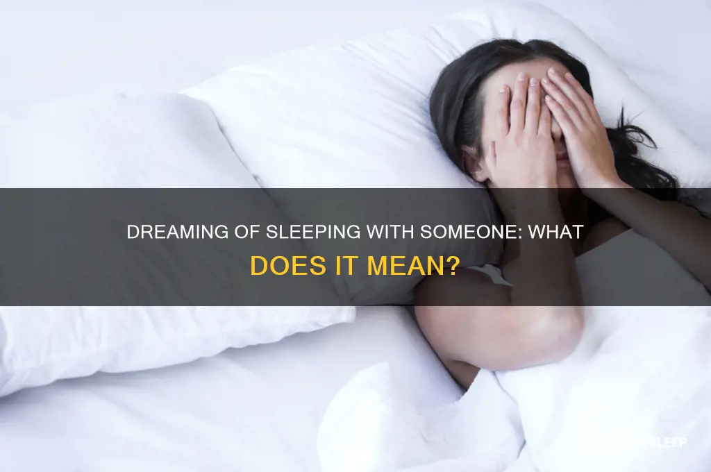 what does it mean to dream about sleeping with someone