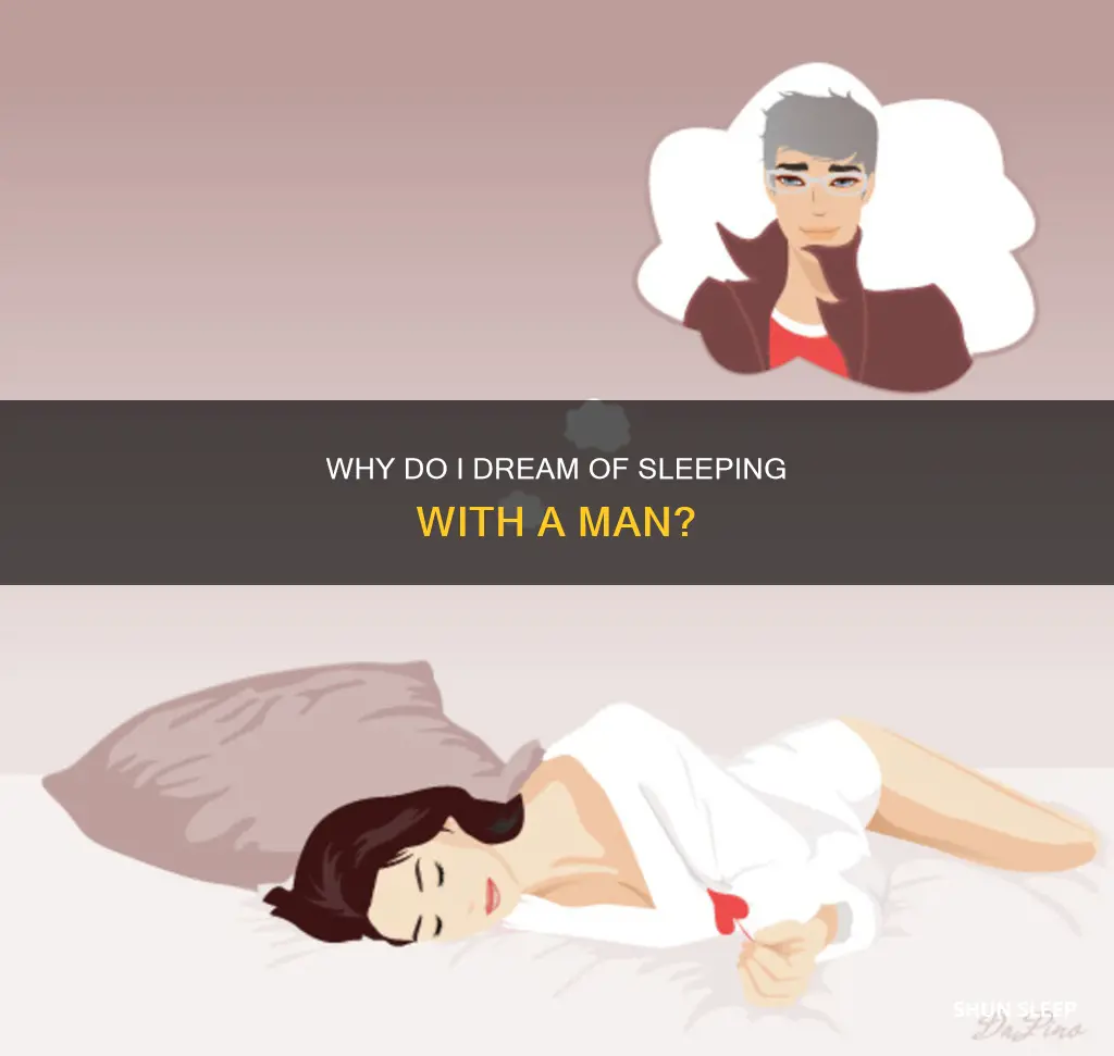 what does it mean to dream sleeping with a man