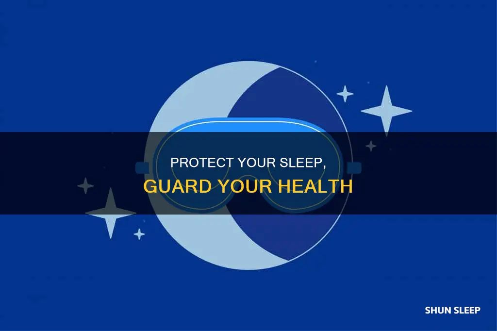 what does it mean to guard your sleep