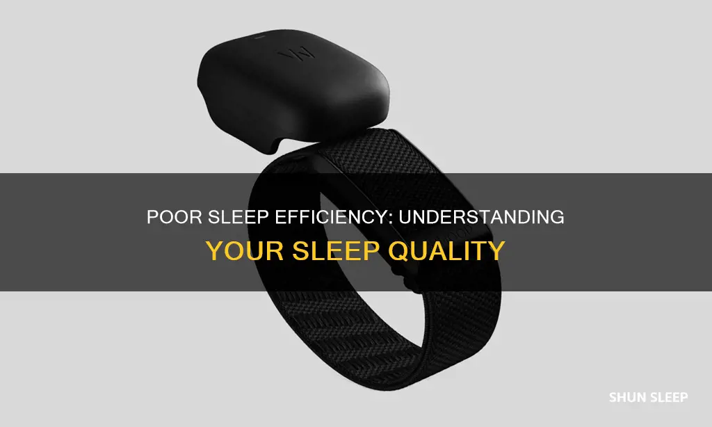 what does it mean to have 5 sleep efficiency