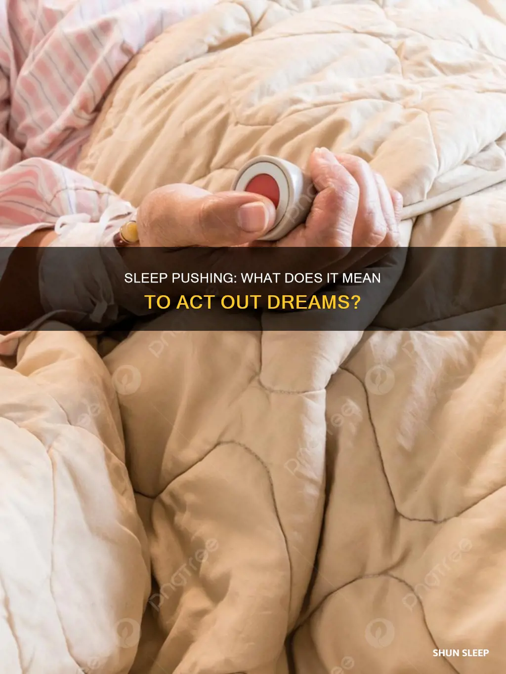 what does it mean to push people in your sleep