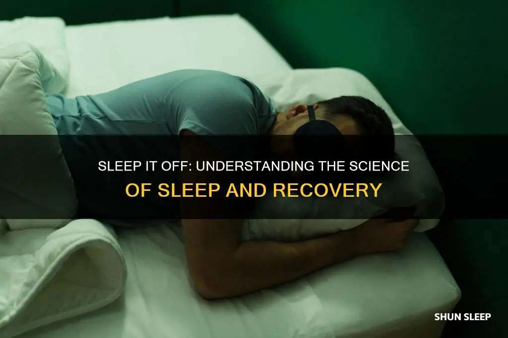 what does it mean to sleep it off