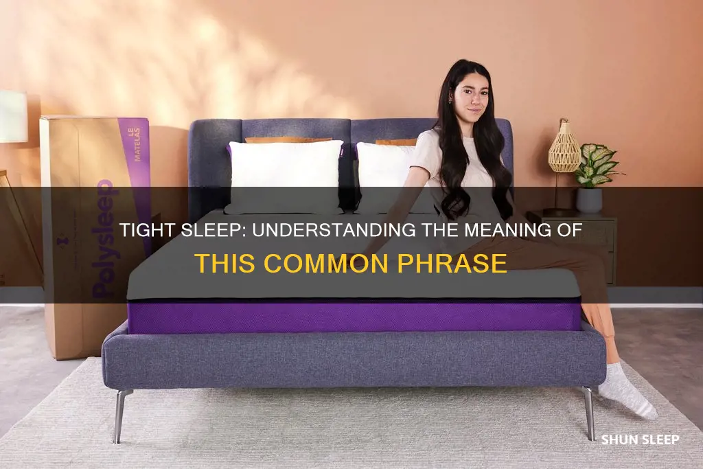 what does it mean to sleep tight