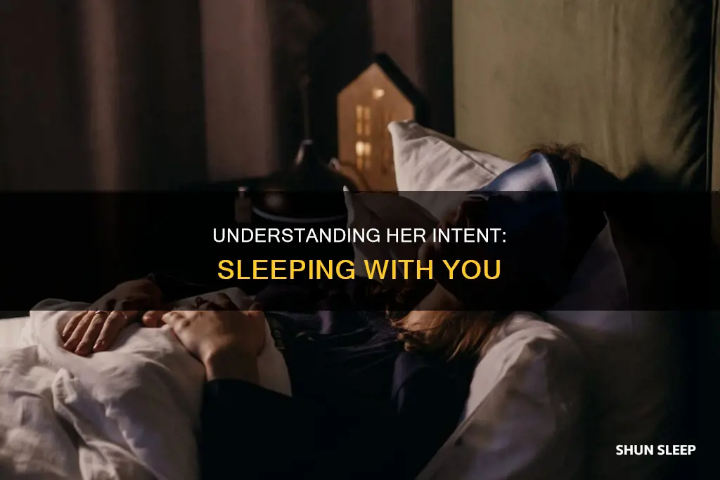 what does it mean when a woman sleeps with you