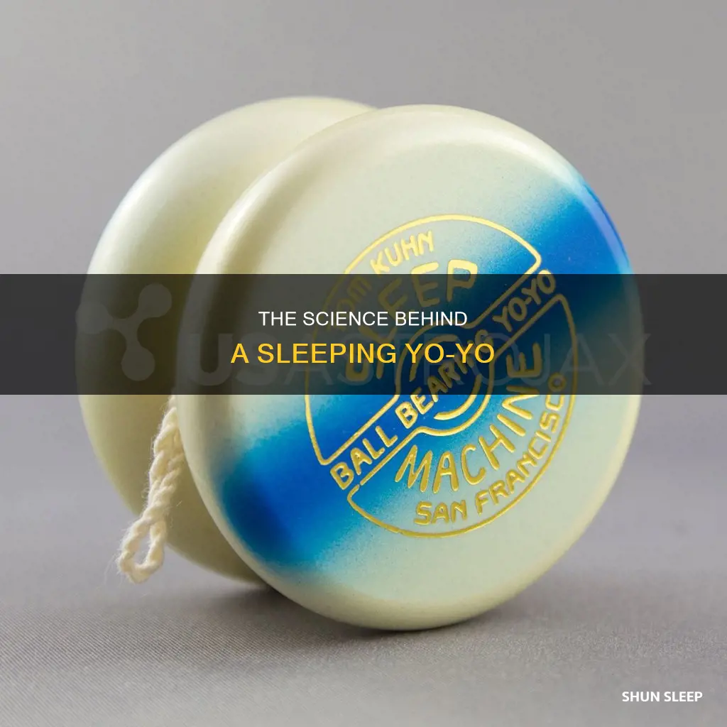 what does it mean when a yoyo sleeps