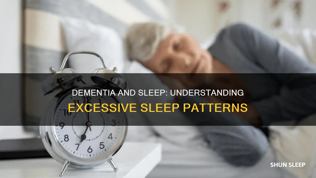what does it mean when dementia patients sleep a lot