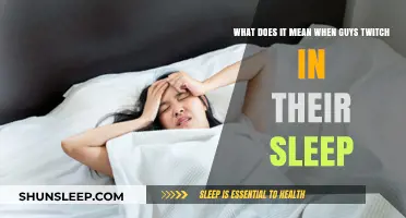 Why Do Men Twitch in Their Sleep?