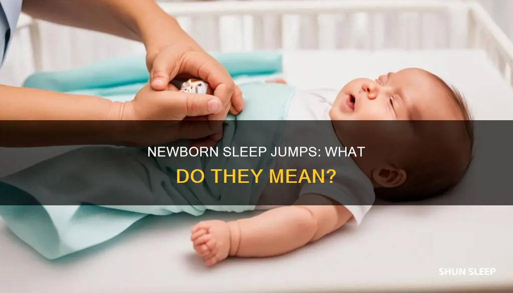 what does it mean when newborns jump in their sleep