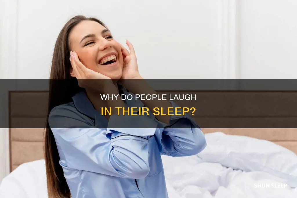 what does it mean when someone laughs in their sleep