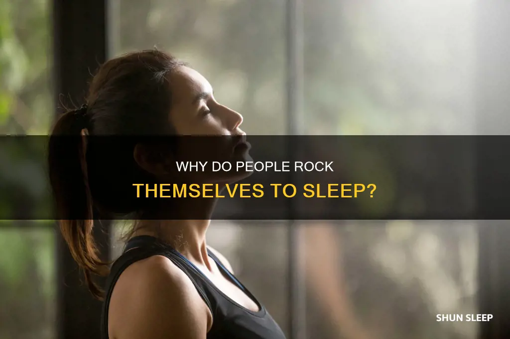 what does it mean when someone rocks themselves to sleep