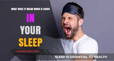 Laughter in Sleep: What Does It Mean?