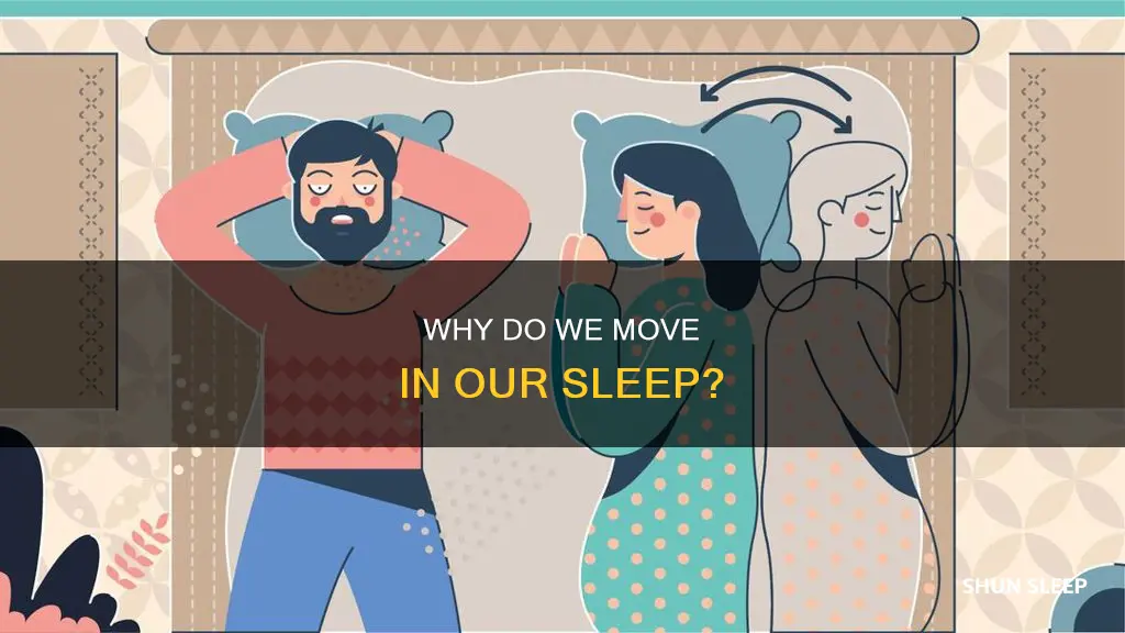what does it mean when u move in your sleep