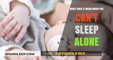 Why Sleeping Alone Can Be Scary