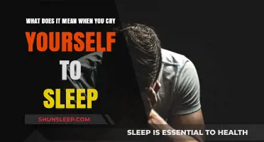Why Do We Cry Ourselves to Sleep?