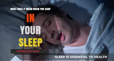 Sleep Gasping: What Your Body Is Trying to Tell You
