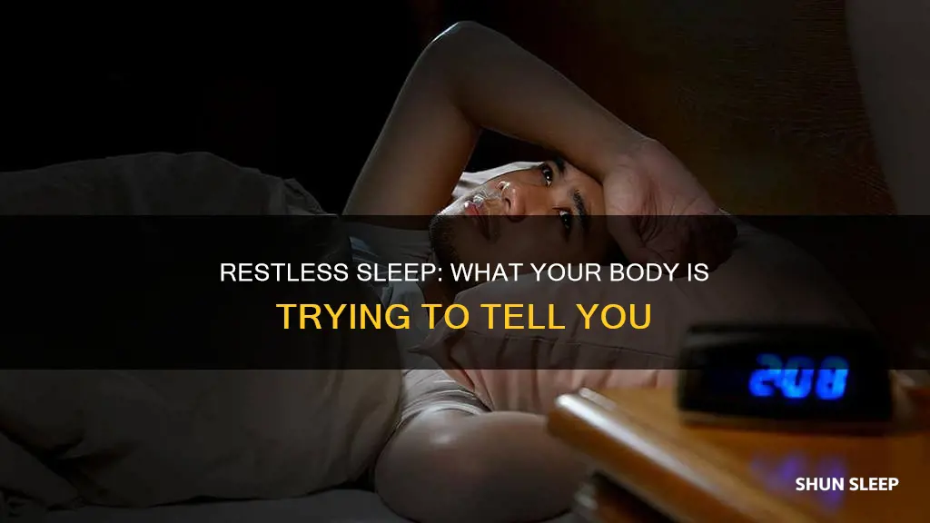 what does it mean when you have restless sleep