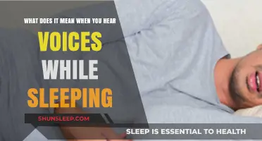 The Mystery of Voices While Sleeping: What Does it Mean?