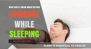 Why Do We Embrace in Our Sleep?