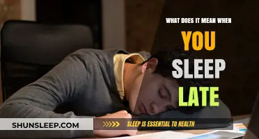 Late Night Sleep: What Does It Mean?