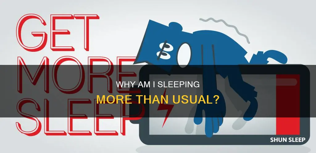 what does it mean when you sleep more than usual