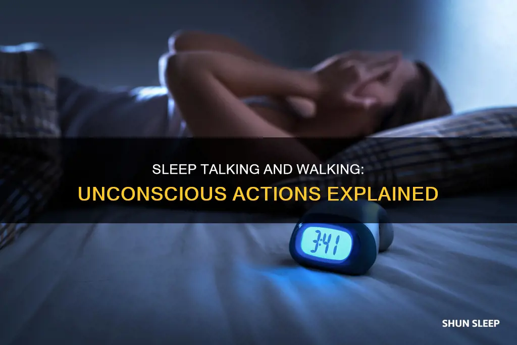 what does it mean when you sleep talk and sleepwalk