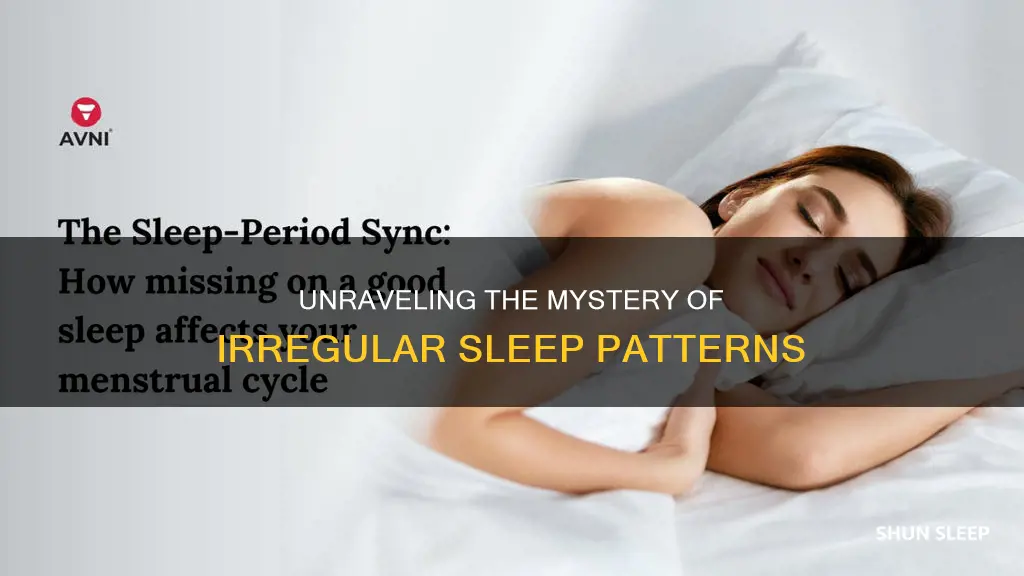 what does it mean when your sleep cycle is irregular