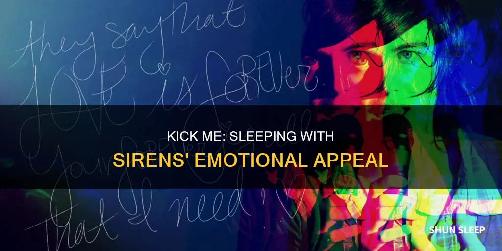 what does kick me by sleeping with sirens mean