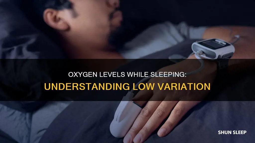 what does low oxygen variation mean when sleeping